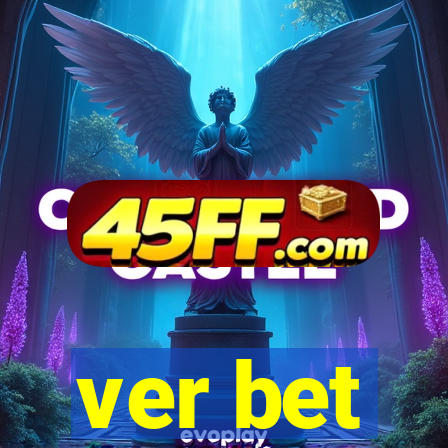 ver bet